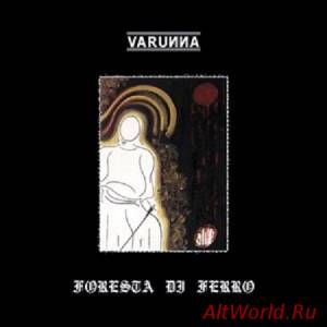 Скачать Varunna & Foresta De Fierro - Millenni (2005)