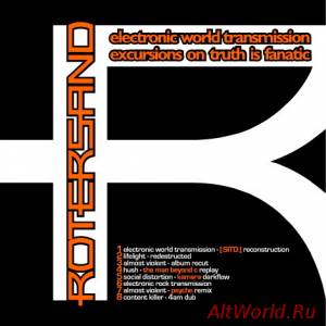 Скачать Rotersand - Electronic World Transmission excursions on truth is fanatic (EP) (2004)