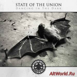 Скачать State Of The Union - Dancing In The Dark (CDM) (2010)