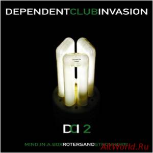 Скачать Rotersand / Mind.In.A.Box / Stromkern - Dependent Club Invasion 2 (2005)