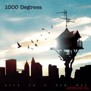 Скачать 1000 Degrees - Back To A New Way (2014)