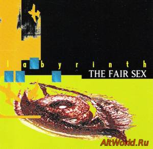 Скачать The Fair Sex - Labyrinth (1995)