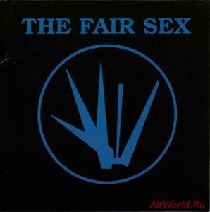 Скачать The Fair Sex - Fine We Are Alive (1997)