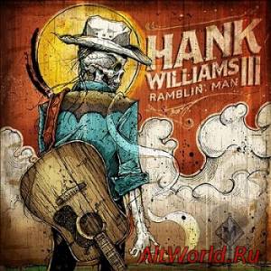 Скачать Hank Williams III – Ramblin’ Man (2014)