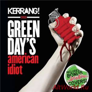 Скачать VA - Kerrang! Does Green Days. American Idiot [Bonus Edition] (2014)