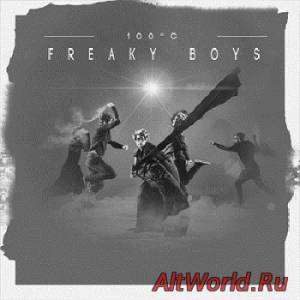 Скачать 100°C - Freaky Boys (2014)