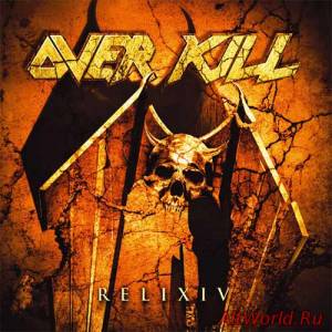 Скачать Overkill - Relixiv (Japan) (2005)