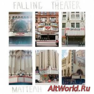 Скачать Matteah Baim – Falling Theater (2014)