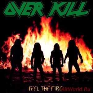 Скачать Overkill - Feel The Fire (1985)