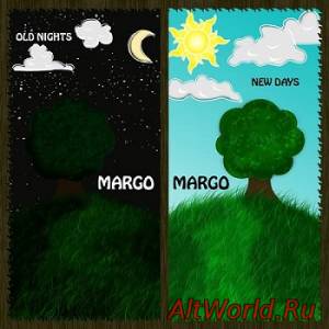 Скачать Margo, Margo - Old Nights, New Days (2014)