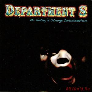 Скачать Department S - Mr. Nutley's Strange Delusionarium (2011) Lossless