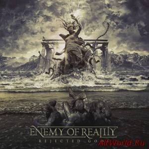 Скачать Enemy Of Reality - Rejected Gods (2014)