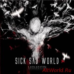 Скачать Sick Sad World - Murmuration (2014)