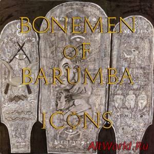 Скачать Bonemen Of Barumba - Icons (1984)