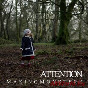 Скачать Making Monsters - Attention [EP] (2014)