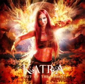 Скачать Katra - Out Of The Ashes (2010)