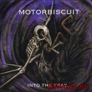 Скачать Motorbiscuit - Into The Fray (2014)