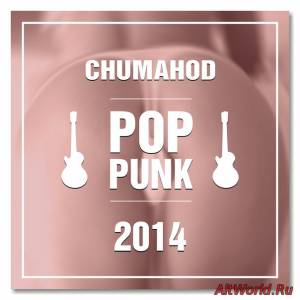 Скачать Chumahod - Pop punk (2014)